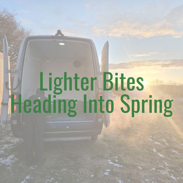 Lighter Spring Food Ideas for March | Nelly’s Farm
